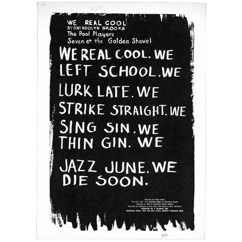 May 7, 2023 ... Students read Gwendolyn Brooks' classic poem, 'We Real Cool' before crafting their own 'cool' poems using their own words and ideas for what&nbs...